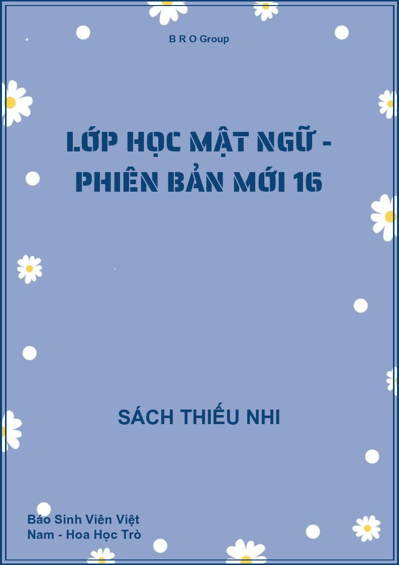 Lớp Học Mật Ngữ - Phiên Bản Mới 16