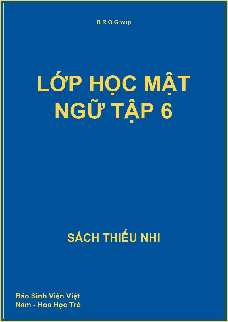 Lớp Học Mật Ngữ Tập 6