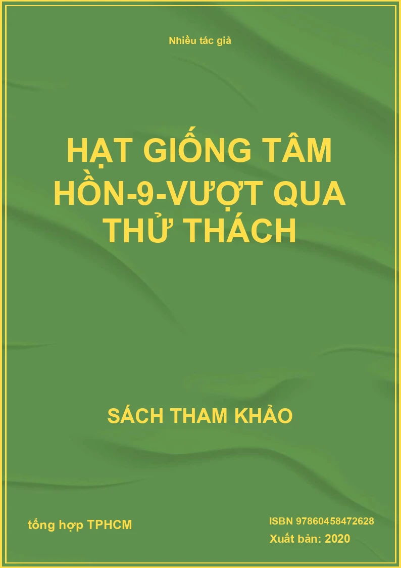 Hạt Giống Tâm Hồn-9-Vượt Qua Thử Thách
