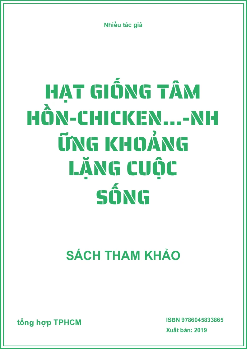 Hạt Giống Tâm Hồn-Chicken…-Những Khoảng Lặng Cuộc Sống