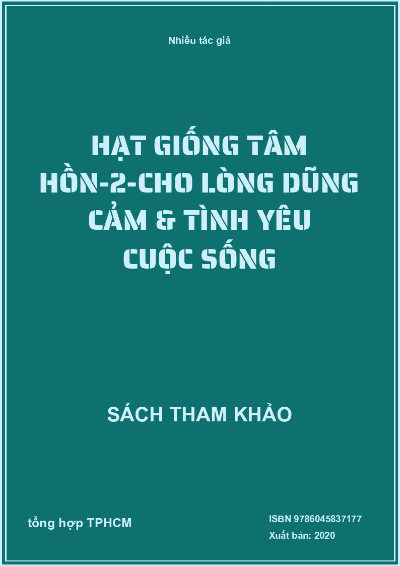 Hạt Giống Tâm Hồn-2-Cho Lòng Dũng Cảm & Tình Yêu Cuộc Sống