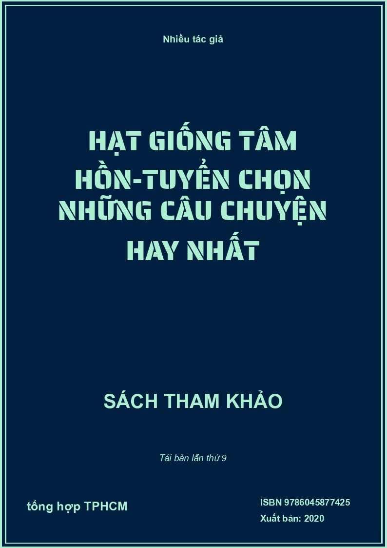 Hạt Giống Tâm Hồn-Tuyển Chọn Những Câu Chuyện Hay Nhất