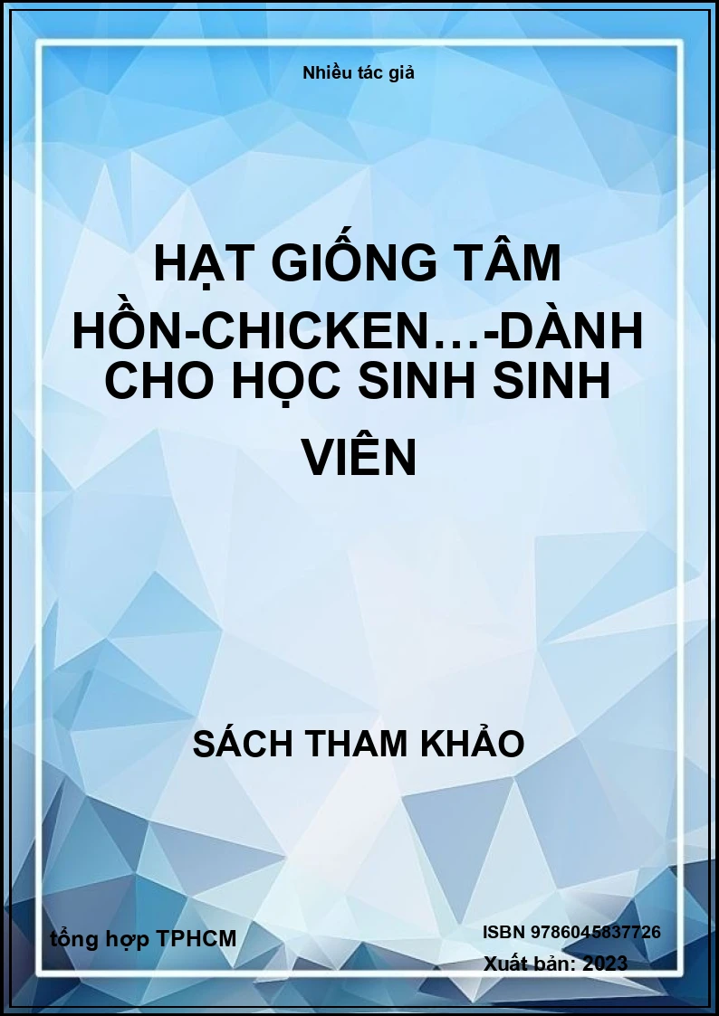 Hạt Giống Tâm Hồn-Chicken…-Dành Cho Học Sinh Sinh Viên