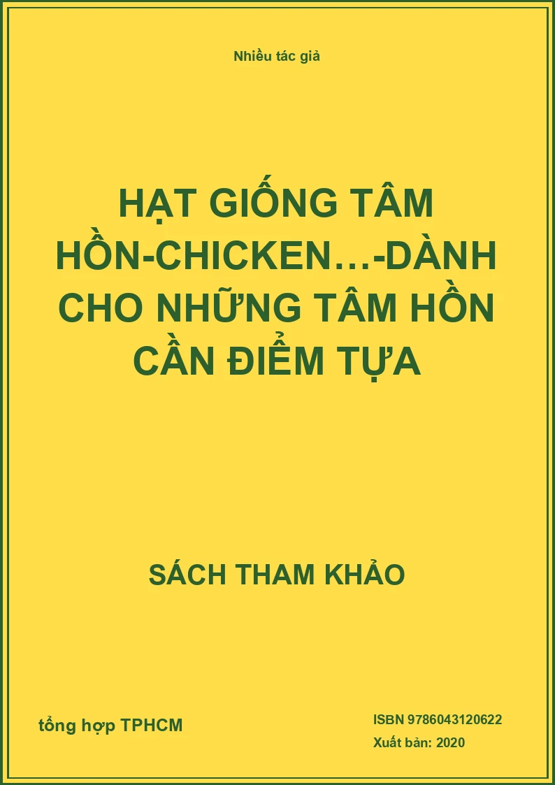 Hạt Giống Tâm Hồn-Chicken…-Dành Cho Những Tâm Hồn Cần Điểm Tựa