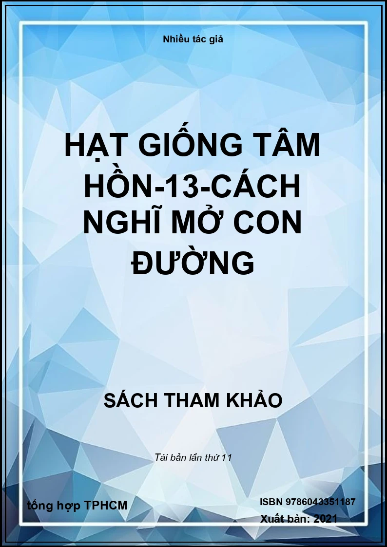 Hạt Giống Tâm Hồn-13-Cách Nghĩ Mở Con Đường