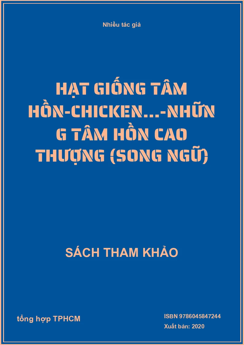 Hạt Giống Tâm Hồn-Chicken…-Những Tâm Hồn Cao Thượng (Song Ngữ)