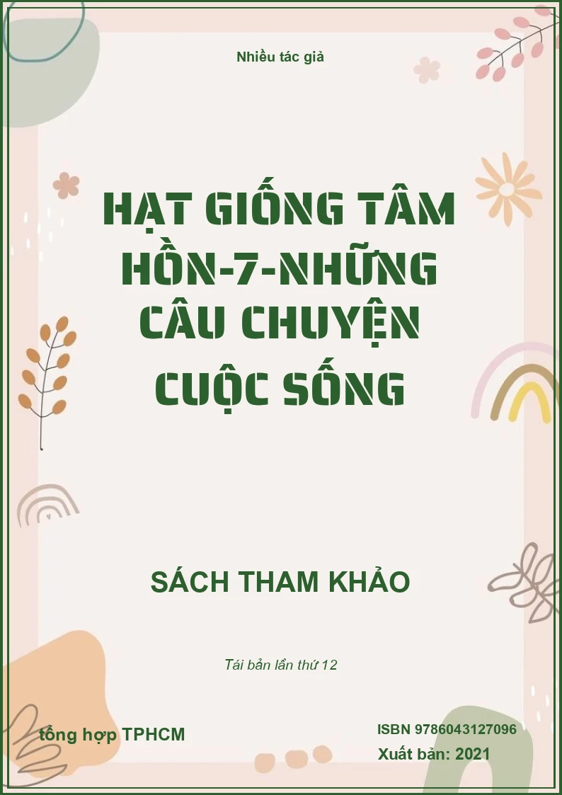 Hạt Giống Tâm Hồn-7-Những Câu Chuyện Cuộc Sống