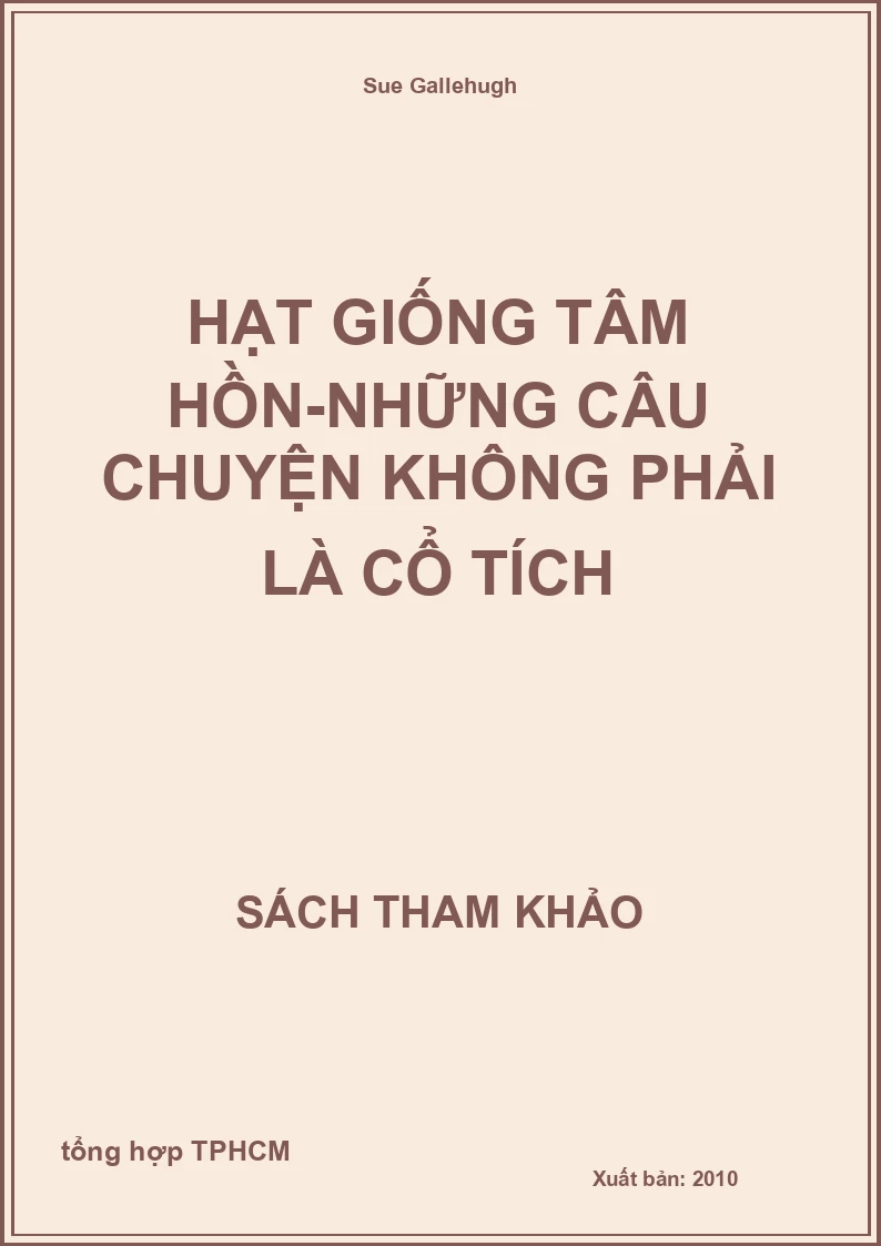 Hạt Giống Tâm Hồn-Những Câu Chuyện Không Phải Là Cổ Tích