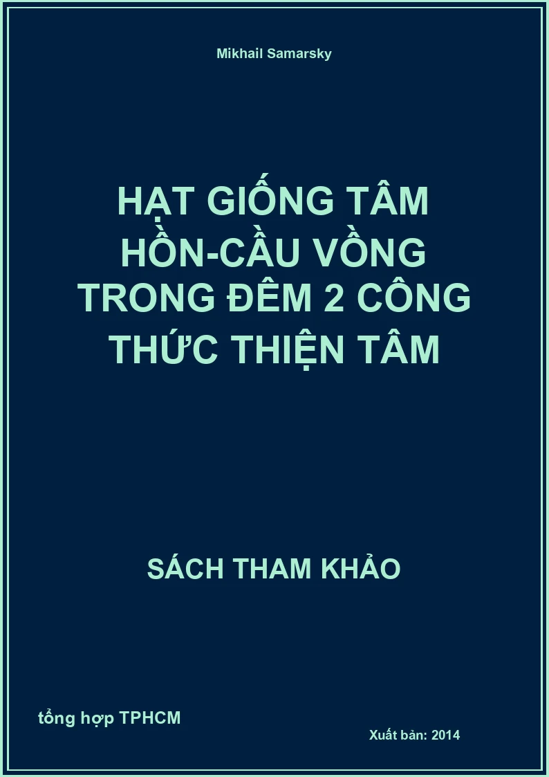 Hạt Giống Tâm Hồn-Cầu Vồng Trong Đêm 2 Công Thức Thiện Tâm