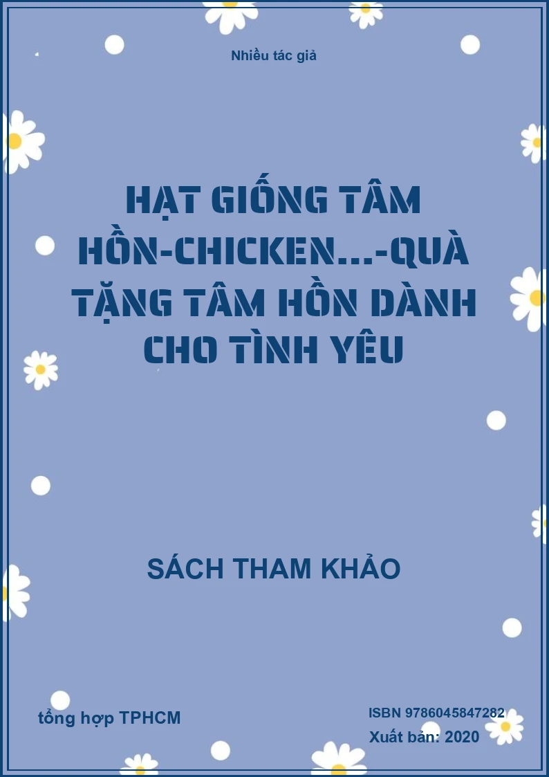 Hạt Giống Tâm Hồn-Chicken…-Quà Tặng Tâm Hồn Dành Cho Tình Yêu