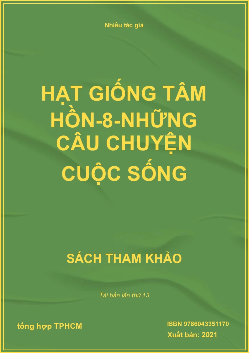 Hạt Giống Tâm Hồn-8-Những Câu Chuyện Cuộc Sống