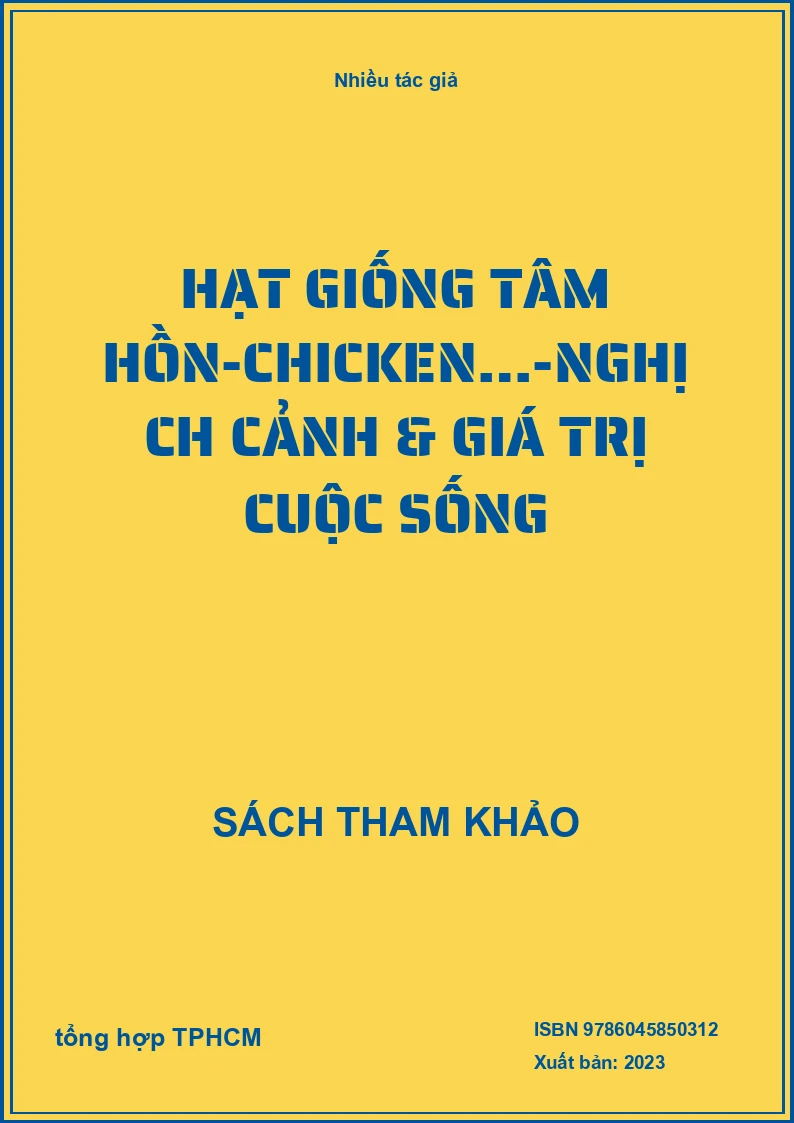 Hạt Giống Tâm Hồn-Chicken…-Nghịch Cảnh & Giá Trị Cuộc Sống