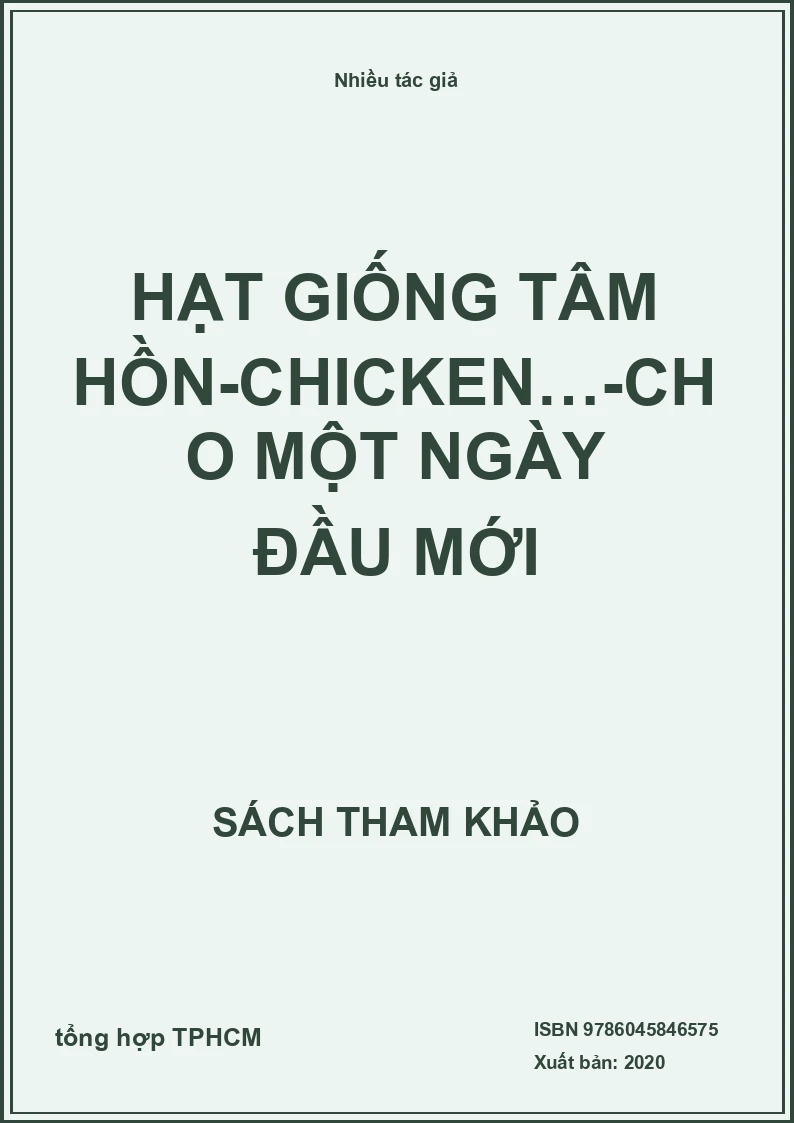 Hạt Giống Tâm Hồn-Chicken…-Cho Một Ngày Đầu Mới