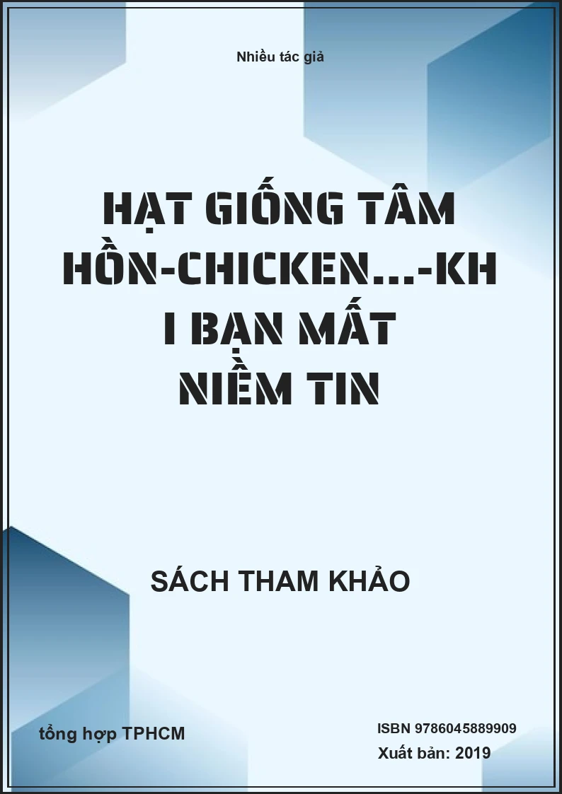 Hạt Giống Tâm Hồn-Chicken…-Khi Bạn Mất Niềm Tin