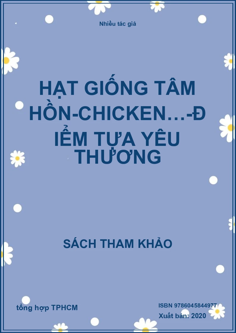Hạt Giống Tâm Hồn-Chicken…-Điểm Tựa Yêu Thương
