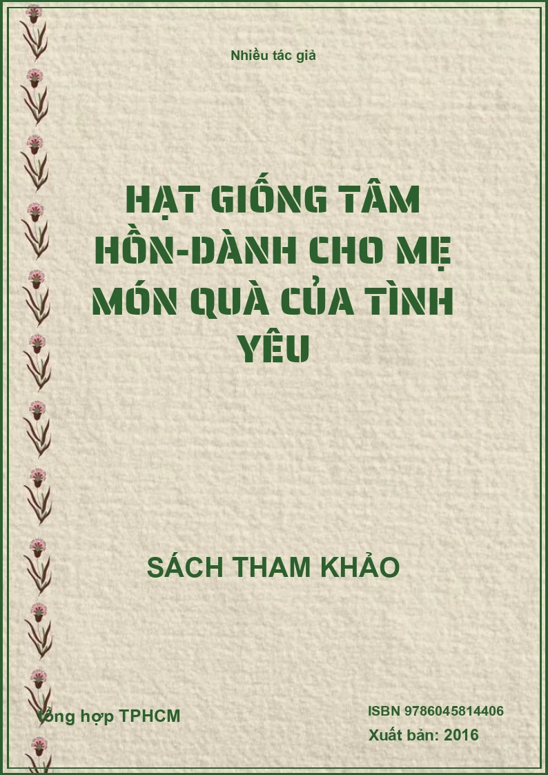 Hạt Giống Tâm Hồn-Dành Cho Mẹ Món Quà Của Tình Yêu