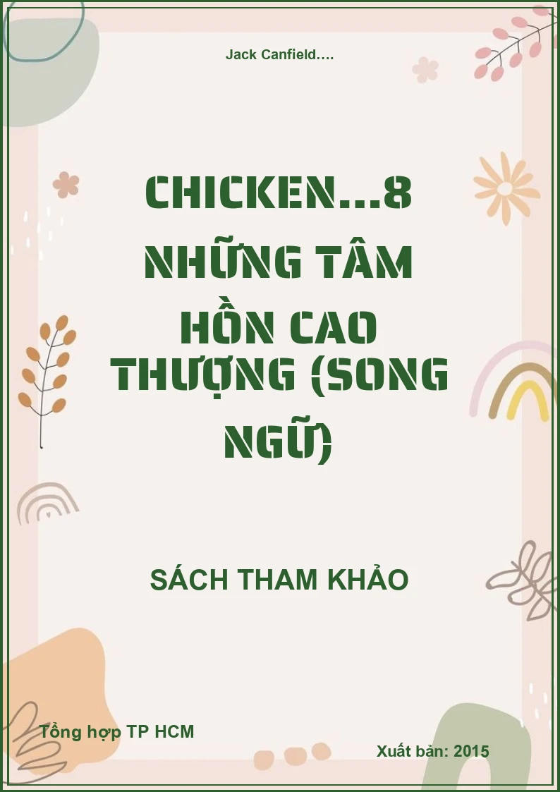 Chicken…8 những tâm hồn cao thượng (Song ngữ)