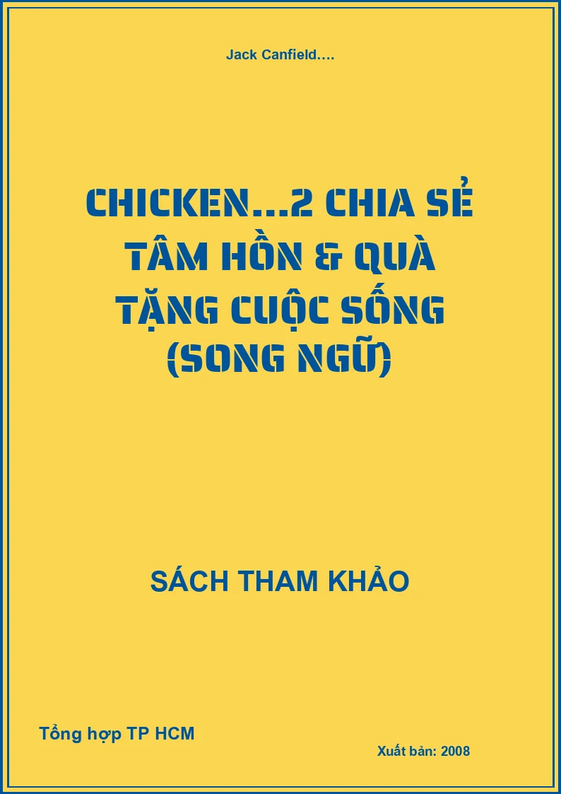 Chicken…2 Chia sẻ tâm hồn & quà tặng cuộc sống (Song ngữ)