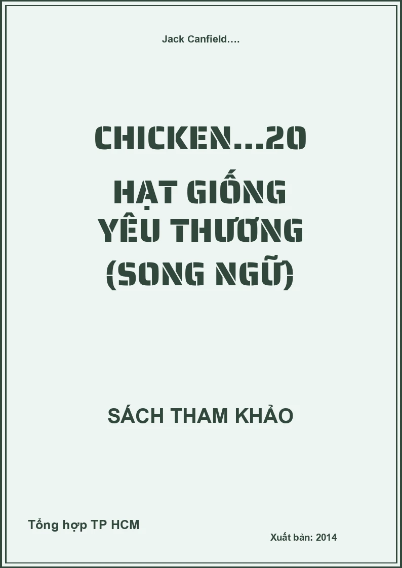 Chicken…20 hạt giống yêu thương (Song ngữ)