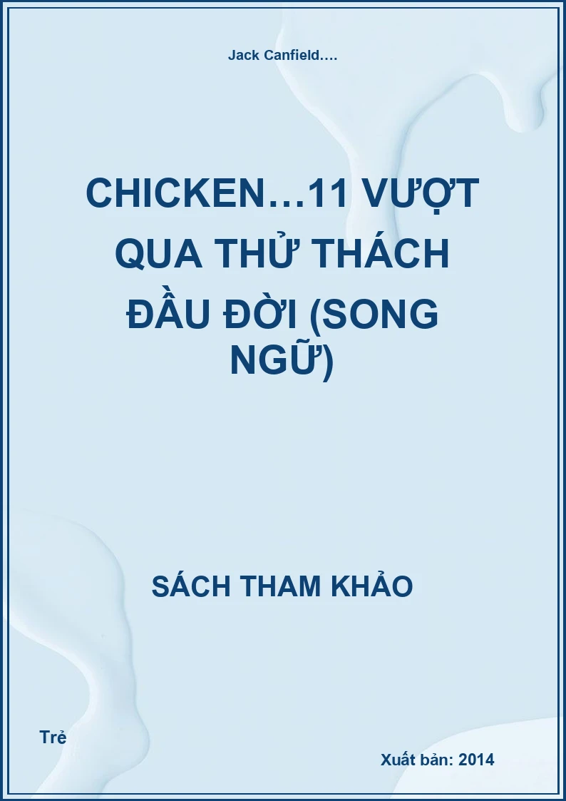 Chicken…11 vượt qua thử thách đầu đời (Song ngữ)