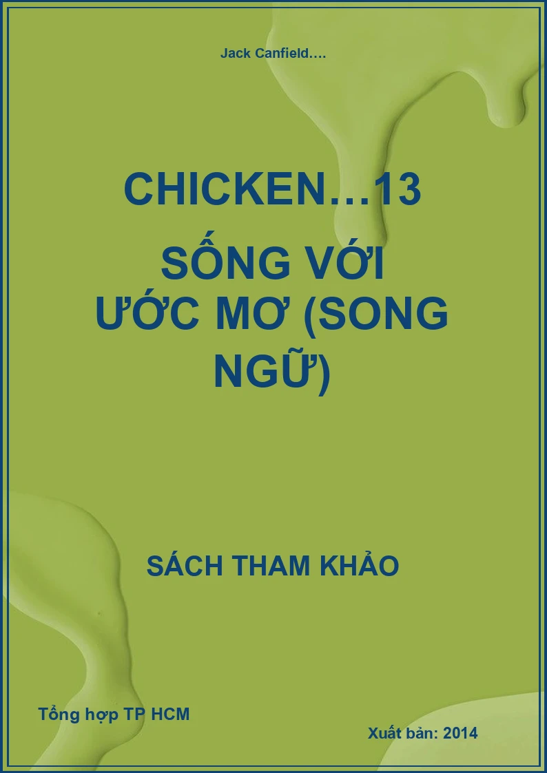 Chicken…13 Sống với ước mơ (Song ngữ)