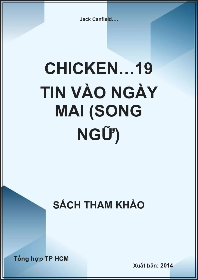 Chicken…19 tin vào ngày mai (Song ngữ)