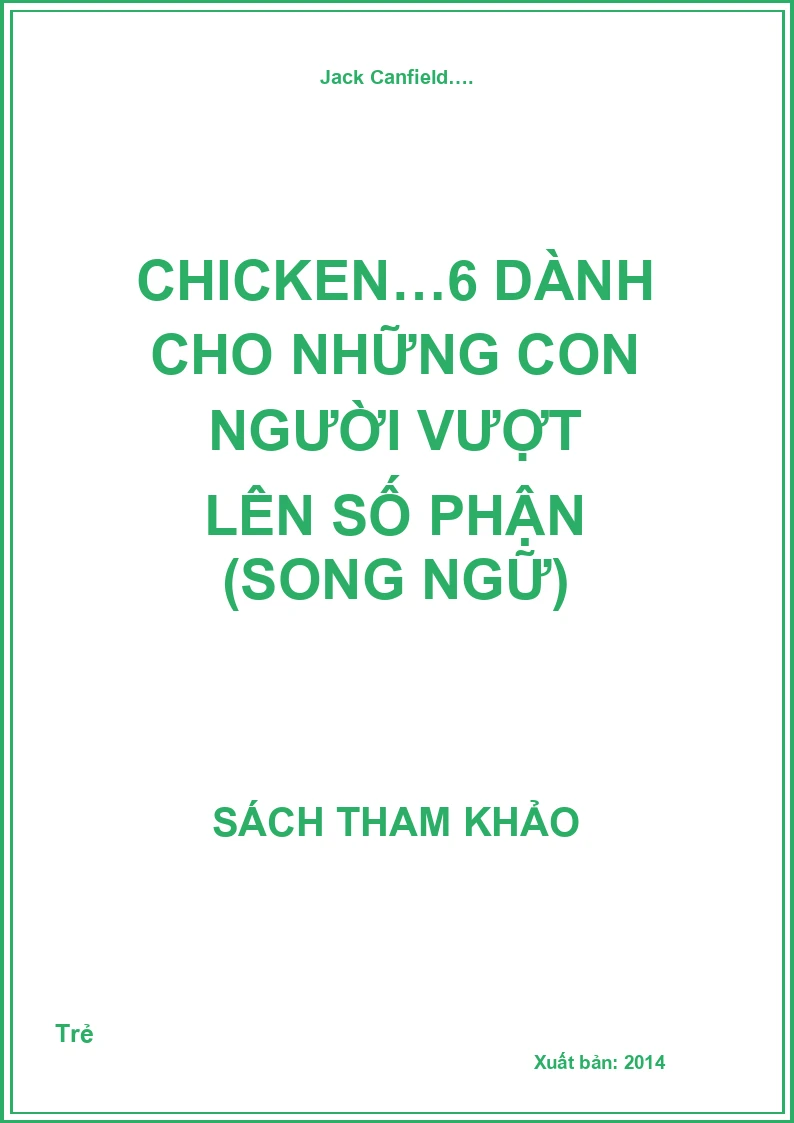 Chicken…6 dành cho những con người vượt lên số phận (Song ngữ)