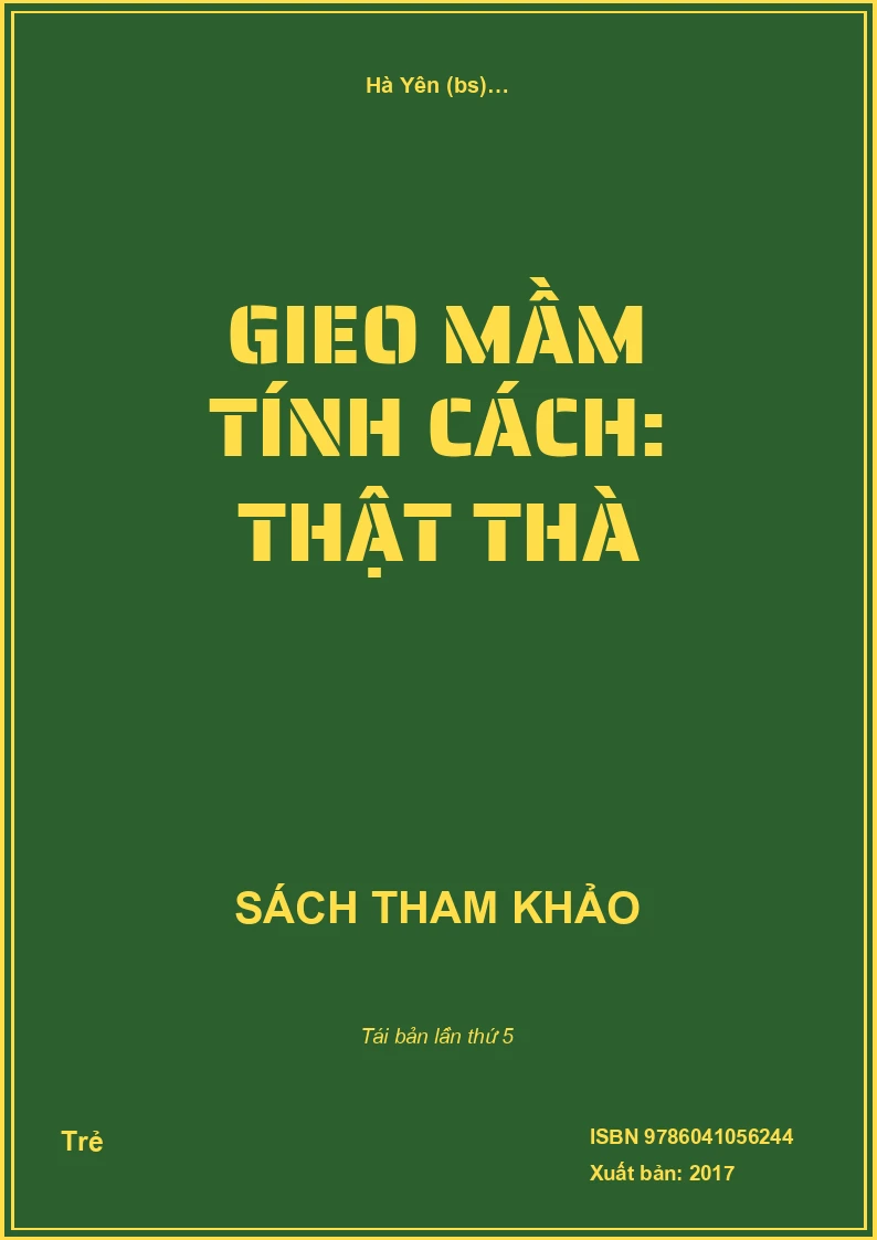 Gieo Mầm Tính Cách: Thật Thà
