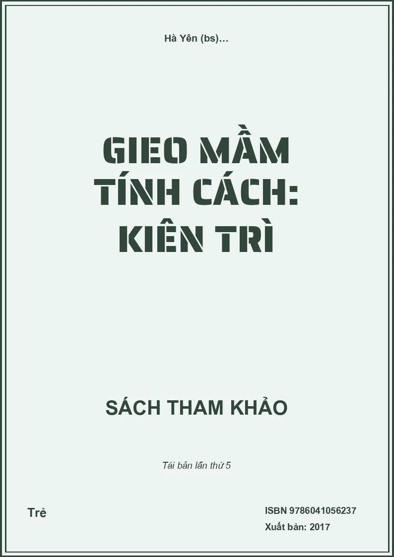 Gieo Mầm Tính Cách: Kiên Trì