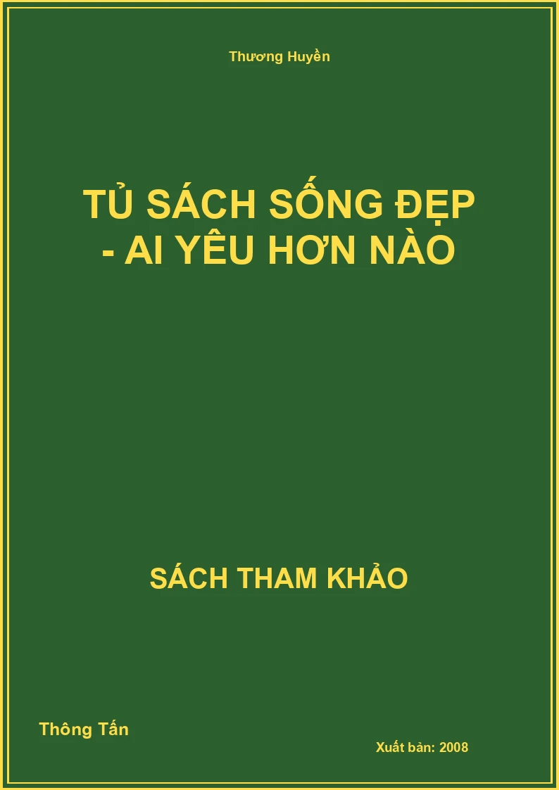 Tủ Sách Sống Đẹp - Ai Yêu Hơn Nào