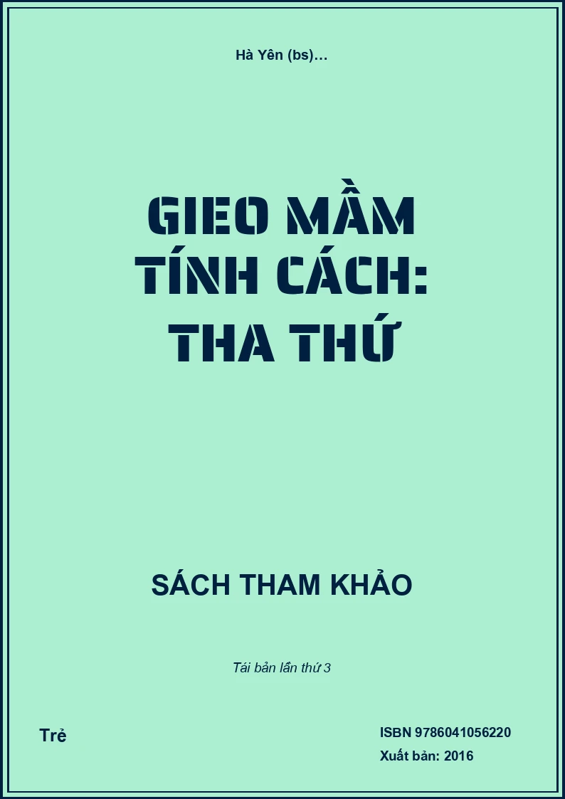 Gieo Mầm Tính Cách: Tha Thứ