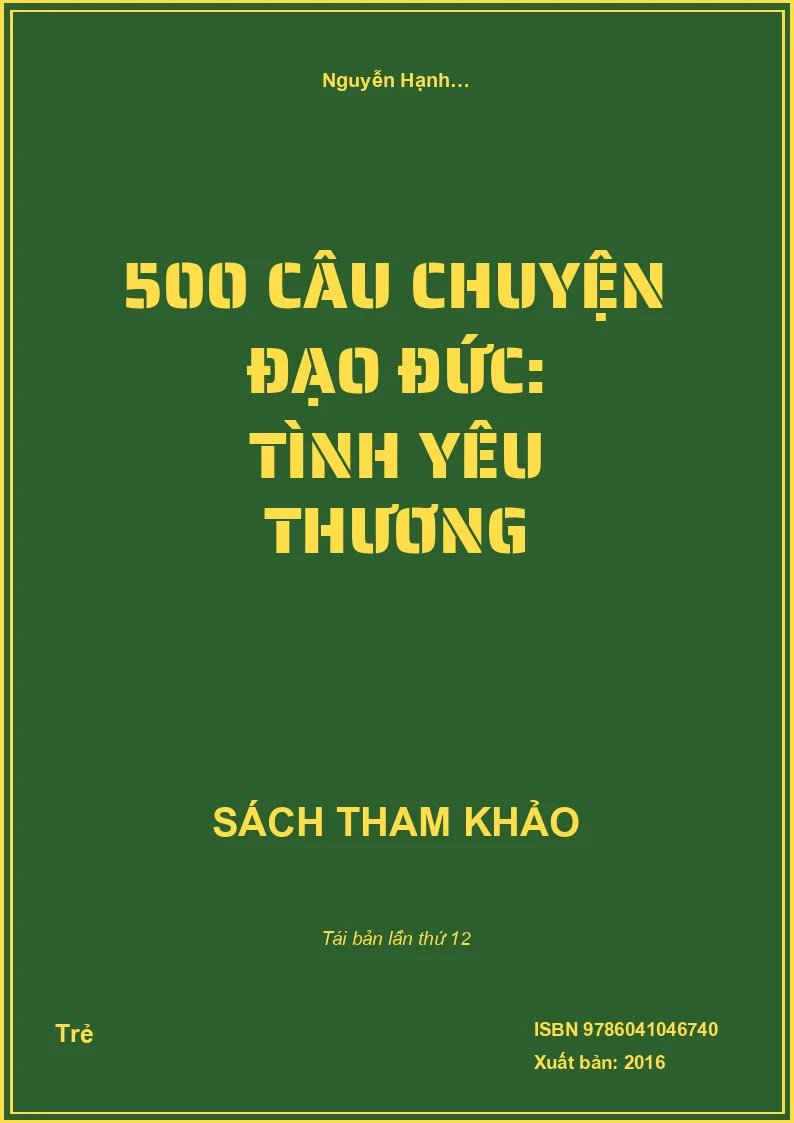 500 Câu Chuyện Đạo Đức: Tình Yêu Thương