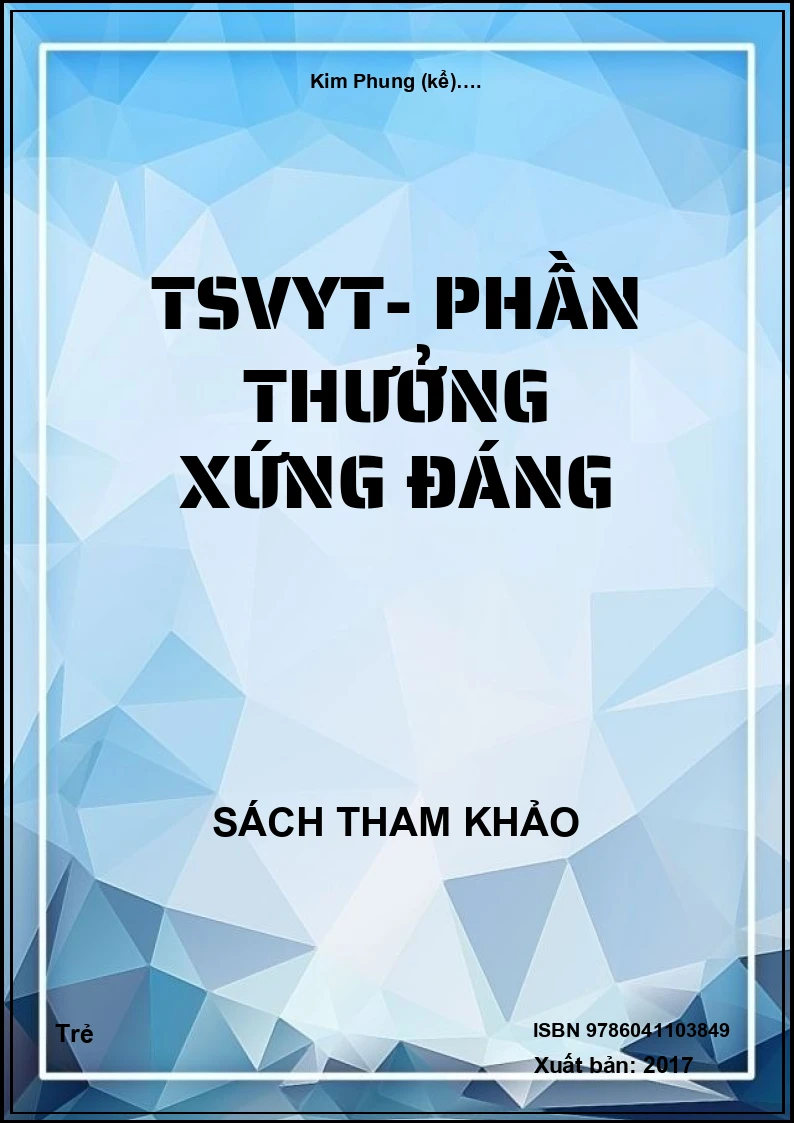 Tsvyt- Phần Thưởng Xứng Đáng