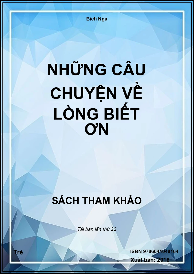 Những Câu Chuyện Về Lòng Biết Ơn