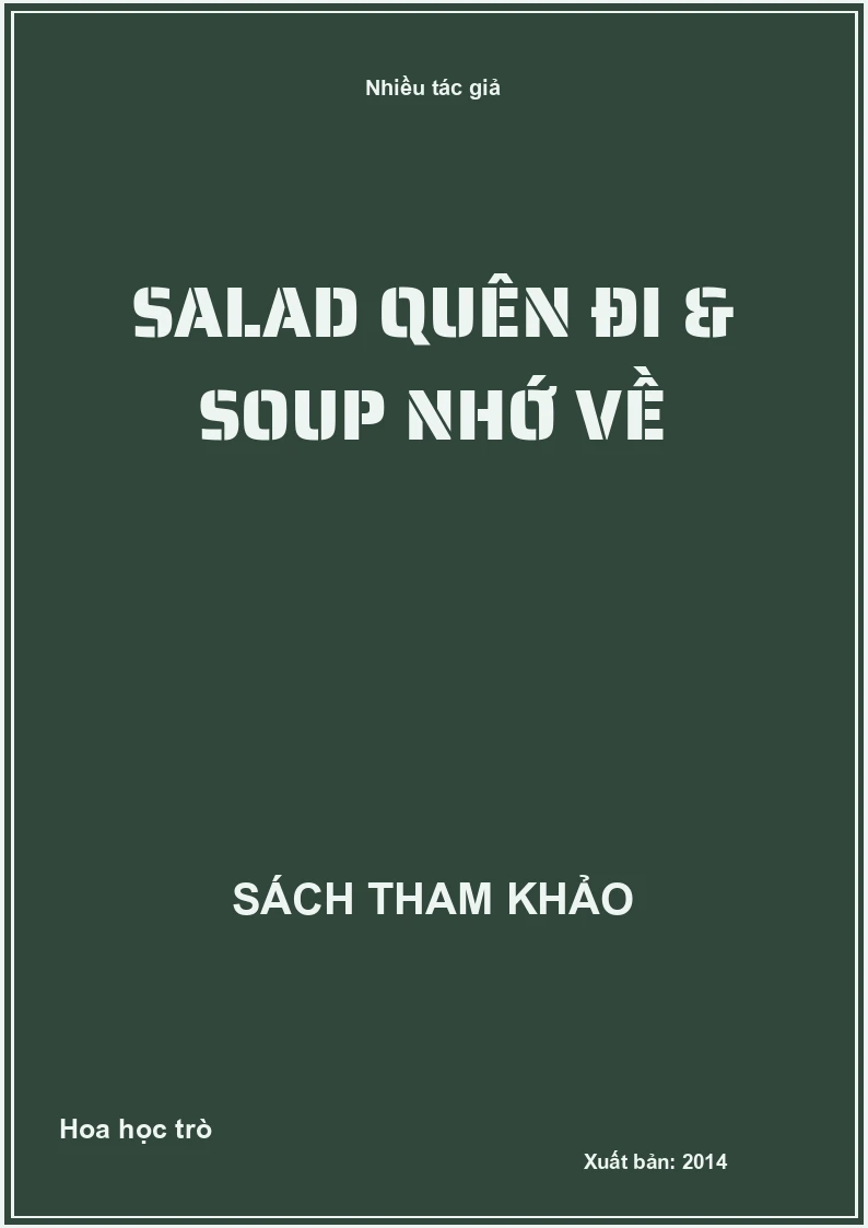 Salad Quên Đi & Soup Nhớ Về