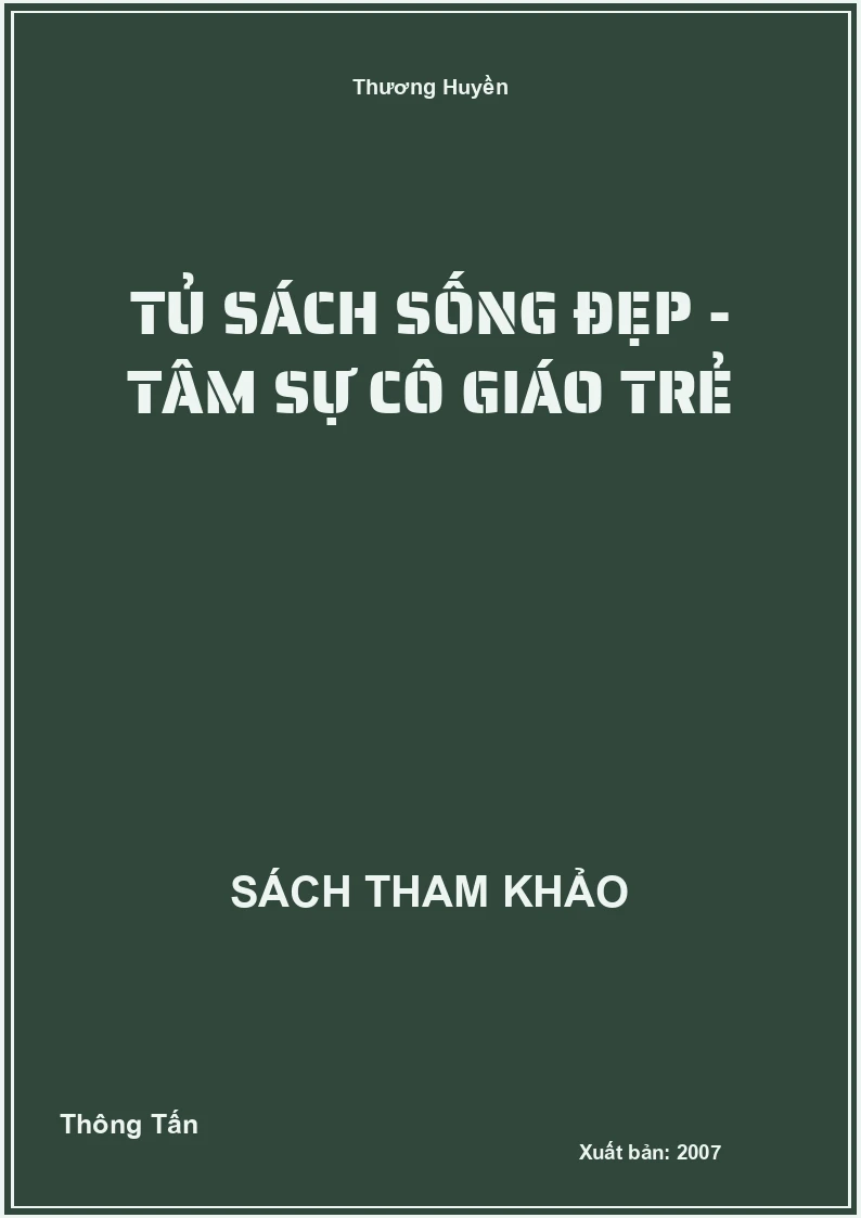 Tủ Sách Sống Đẹp - Tâm Sự Cô Giáo Trẻ