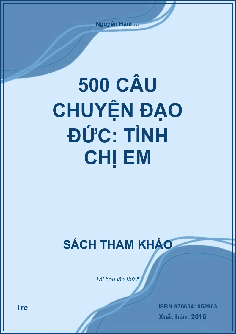 500 Câu Chuyện Đạo Đức: Tình Chị Em