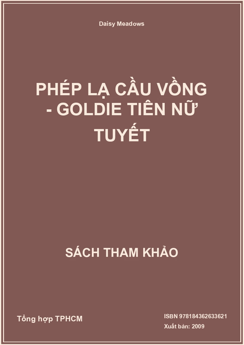 Phép Lạ Cầu Vồng - Goldie Tiên Nữ Tuyết