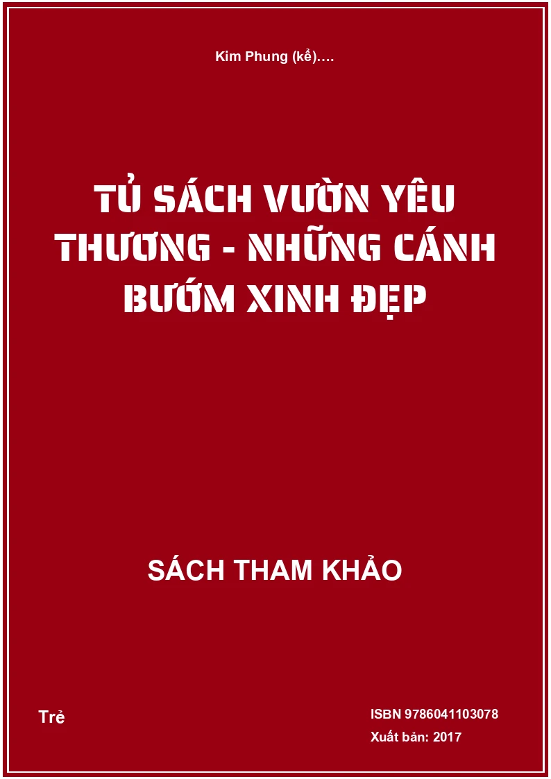 Tủ Sách Vườn Yêu Thương - Những Cánh Bướm Xinh Đẹp
