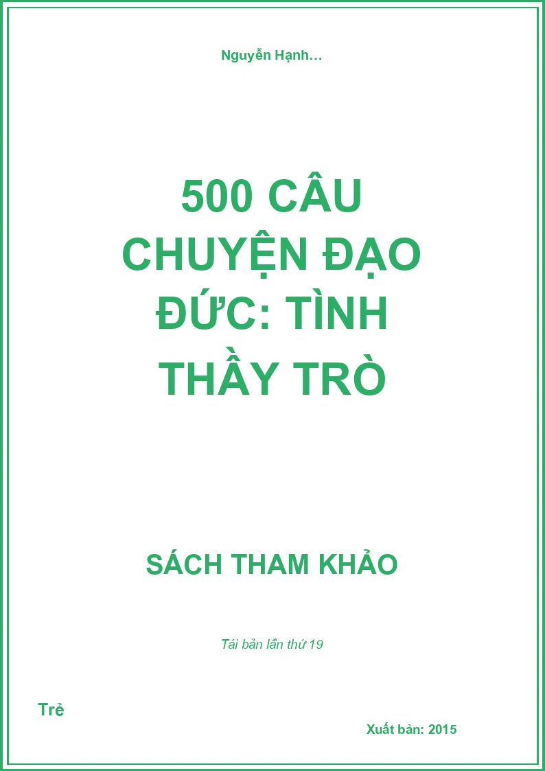 500 Câu Chuyện Đạo Đức: Tình Thầy Trò