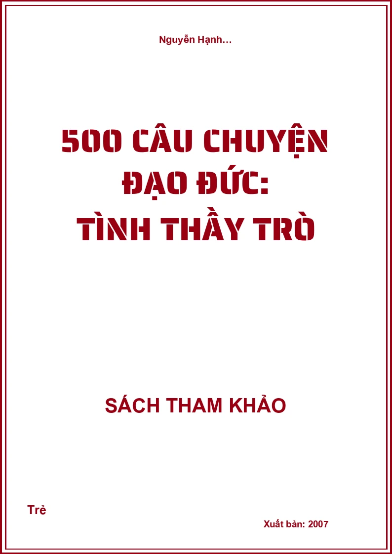 500 Câu Chuyện Đạo Đức: Tình Thầy Trò
