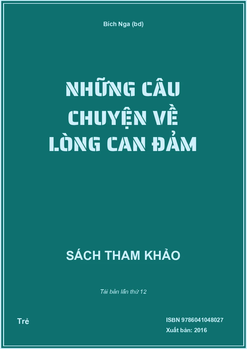 Những câu chuyện về lòng can đảm