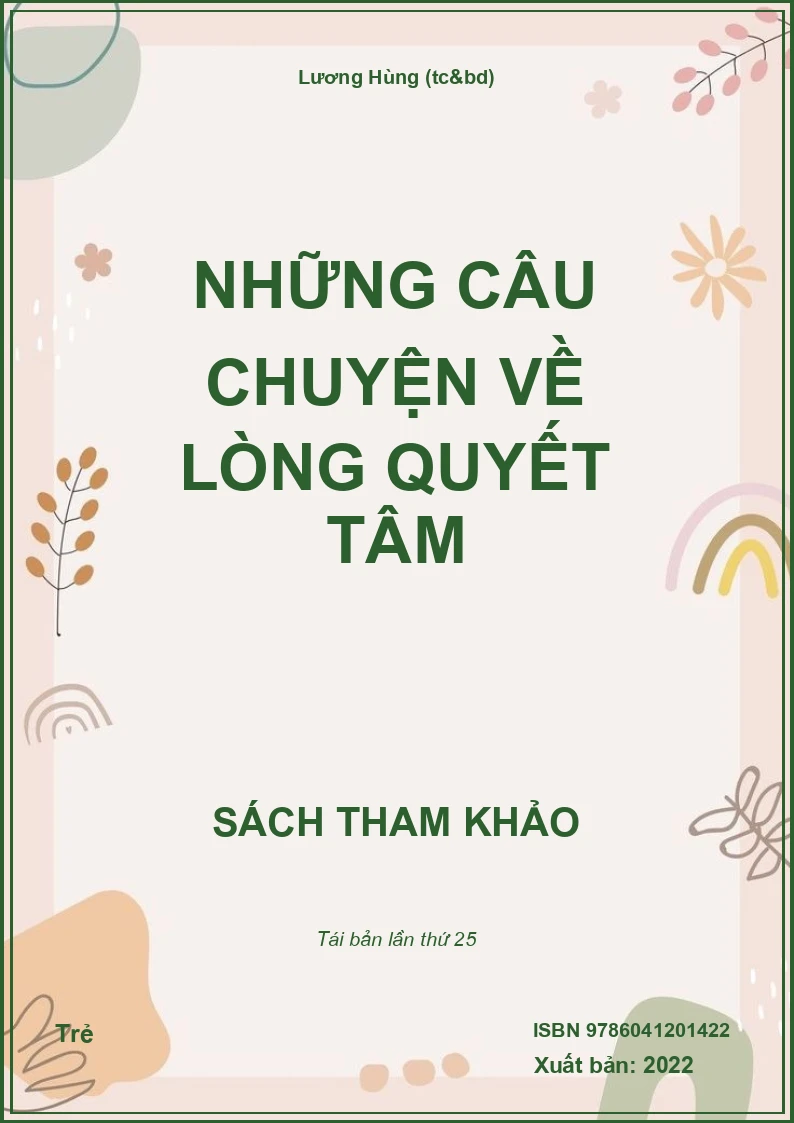 Những câu chuyện về lòng quyết tâm