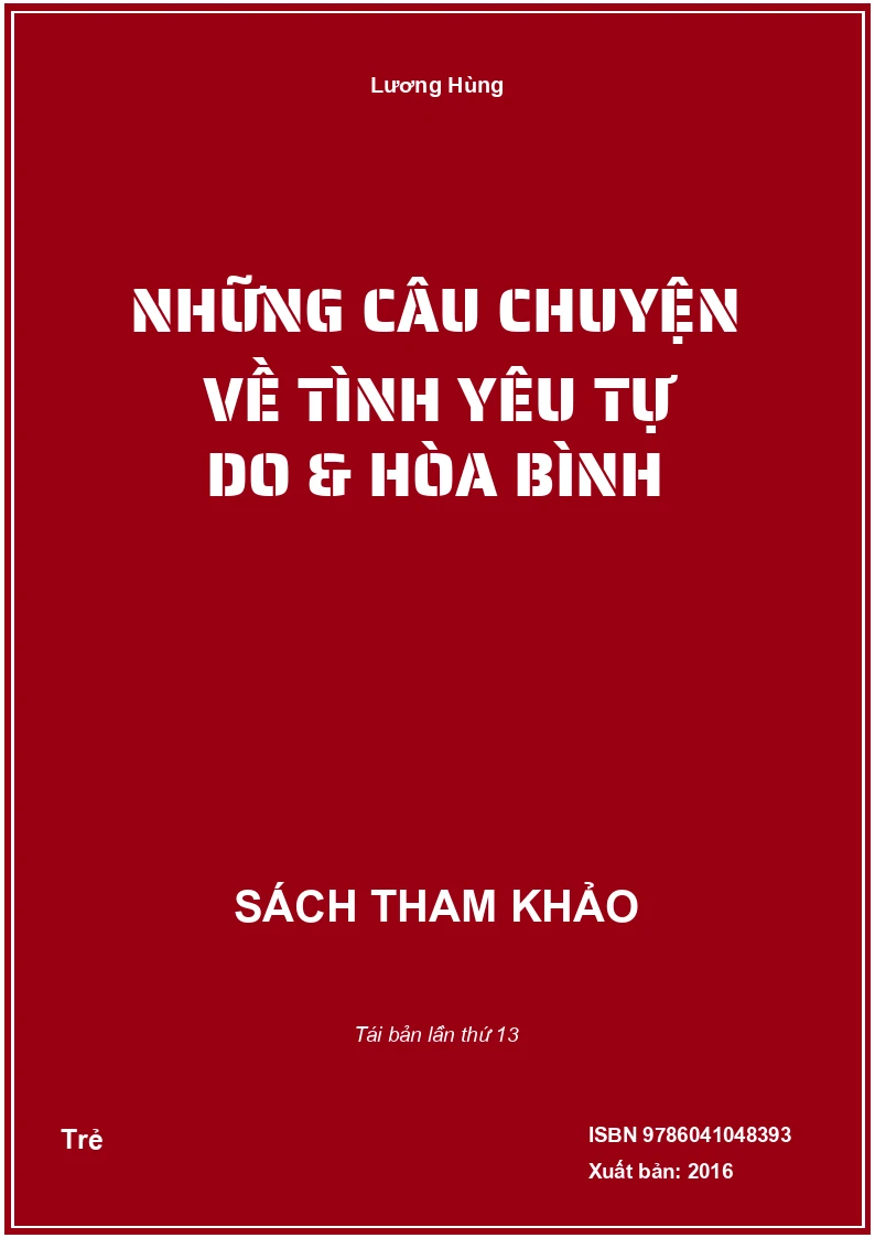 Những câu chuyện về tình yêu tự do & hòa bình