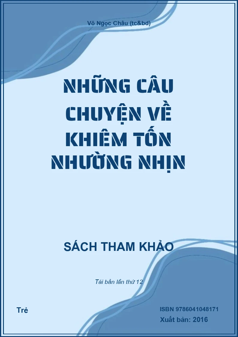 Những câu chuyện về khiêm tốn nhường nhịn