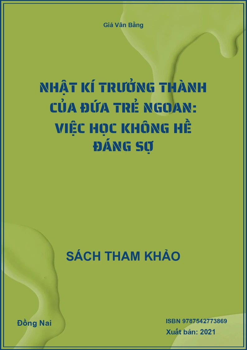 Nhật kí trưởng thành của đứa trẻ ngoan: Việc học không hề đáng sợ