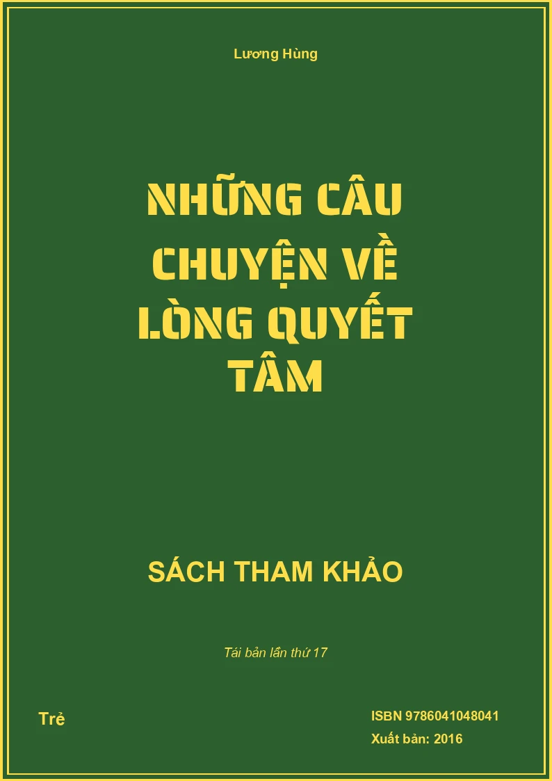 Những câu chuyện về lòng quyết tâm