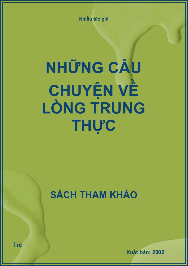 Những câu chuyện về lòng trung thực