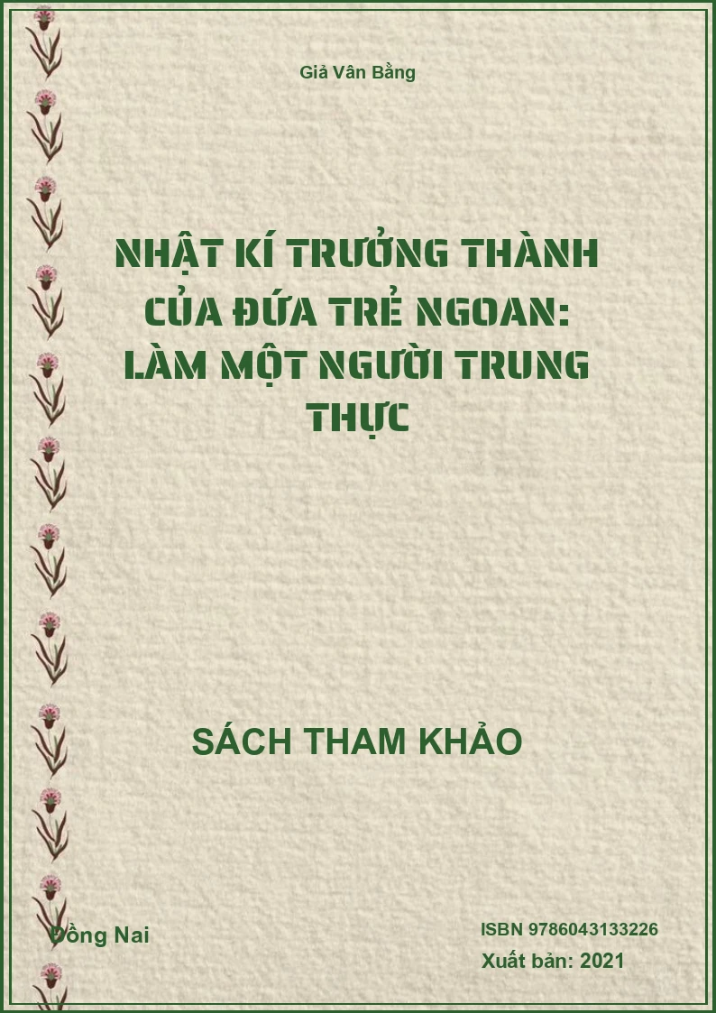 Nhật kí trưởng thành của đứa trẻ ngoan: Làm một người trung thực