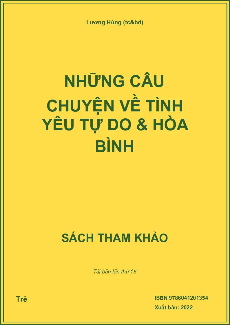 Những câu chuyện về tình yêu tự do & hòa bình